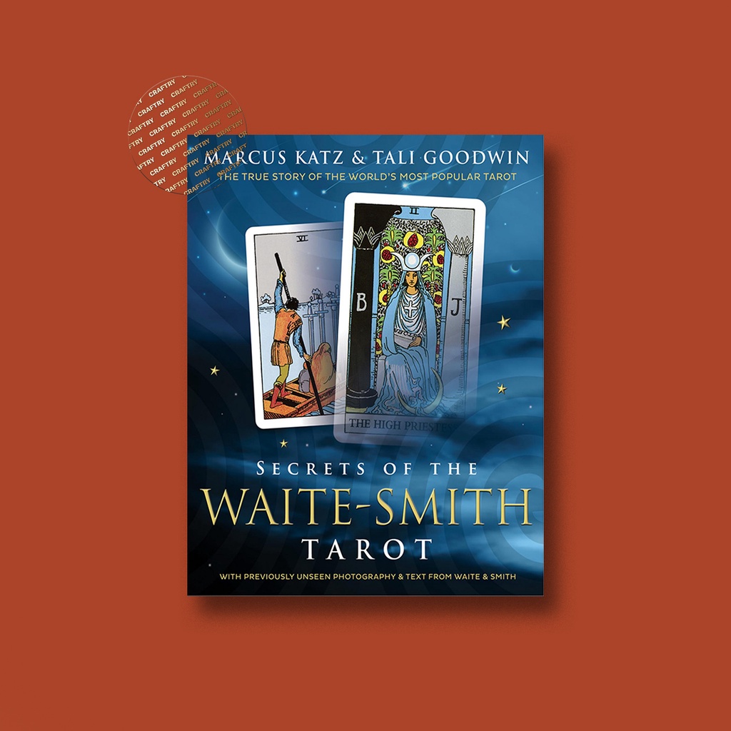 

Secrets of the Waite Smith Tarot The True - Marcus Katz