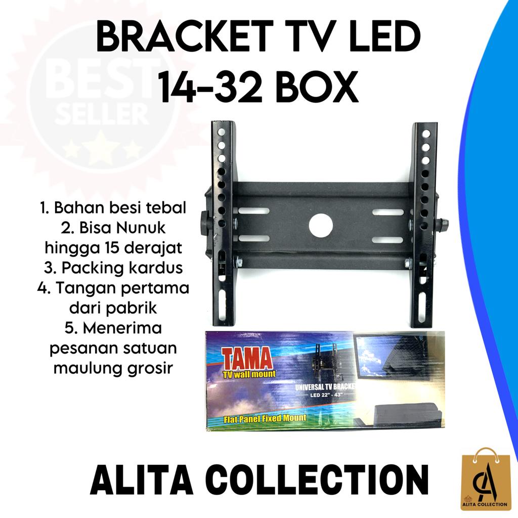BRACKET TV 32 BOX LED LCD PLASMA FLAT PANEL UKURAN 14 SAMPAI 32 INCH HARGA MURAH BARANG BERKUALITAS 