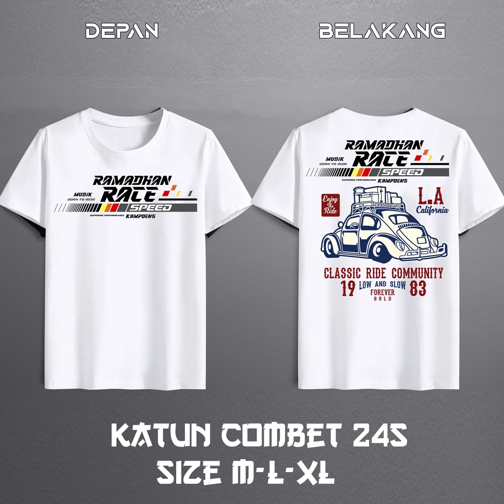 Kaos Baju Tshirt Ramadhan Race Lebaran mobil Pria Baju Distro Basic Lengan Pendek depan belakang