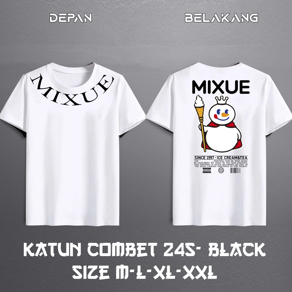 Kaos Baju Tshirt mixue Pria Baju Distro Basic Lengan Pendek depan belakang