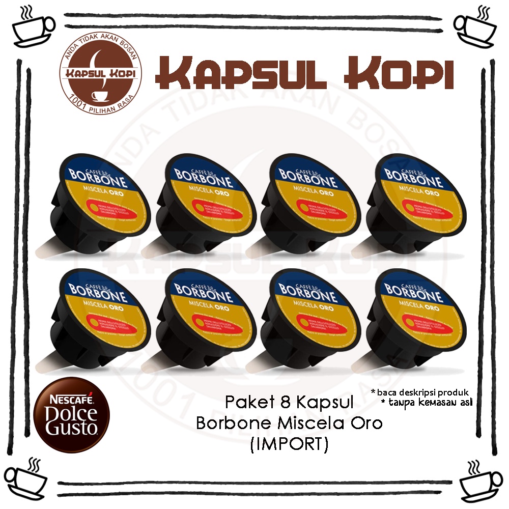 

Paket 8 Kapsul Kopi Borbone Miscela Oro Gold Blend Nescafe Dolce Gusto Compatible Coffee Capsule