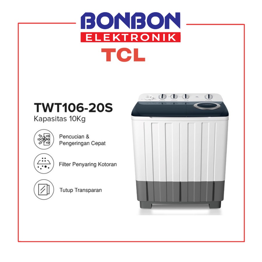 TCL Mesin Cuci 2 Tabung 10KG TW106-20S / 10 KG Twin Tub TW 106 20S