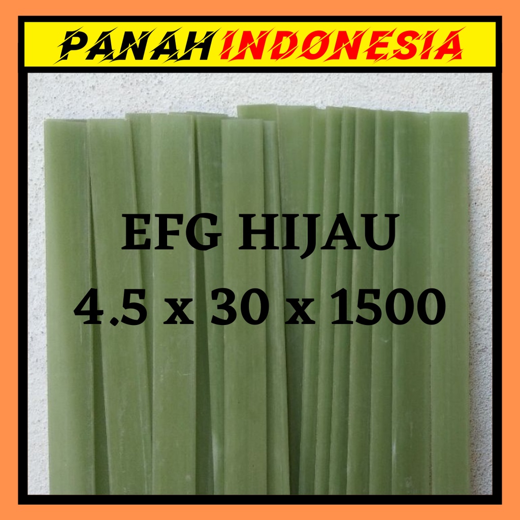 EFG 4.5 x 30 x 1500 EFG Fiberglass Bahan Busur Hijau Import Bending Butek Murah