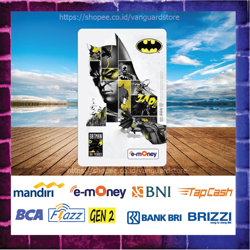 KARTU E MONEY E TOLL KARTUN MOVIE BATMAN EMONEY MANDIRI FLAZZ BCA BNI TAPCASH BRIZZI BRI - 1 SISI