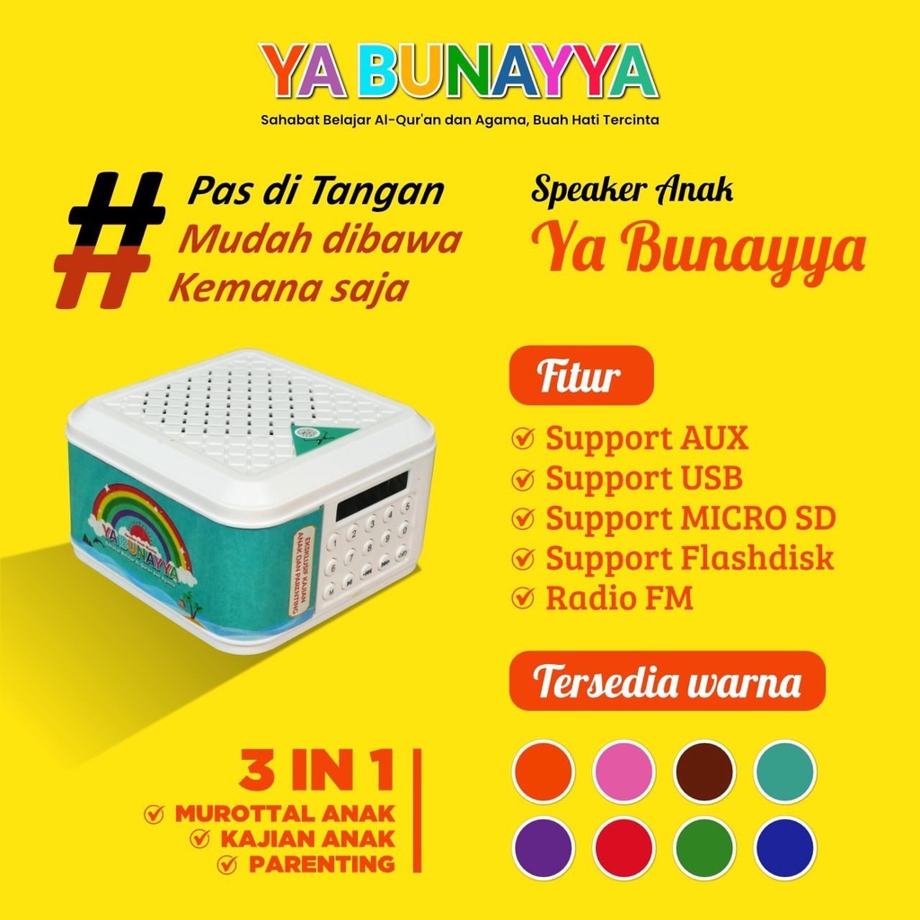 SPEAKER MUROTTAL ANAK "YA BUNAYYA"