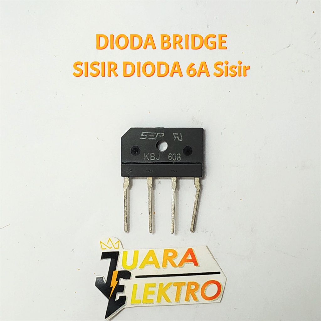 DIODA BRIDGE SISIR DIODA 6A Sisir | Dioda Bridge KBJ 608