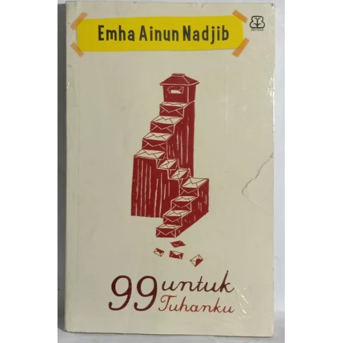 BUKU 99 UNTUK TUHANKU - EMHA AINUN NAJIB [ORIGINAL]