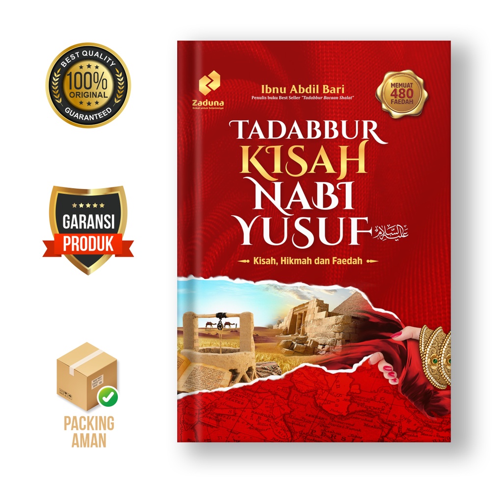 Tadabbur Kisah Nabi Yusuf; Kisah, Hikmah dan Faedah - Ibnu Abdil Bari - Buku Kisah Nabi Inspiratif -