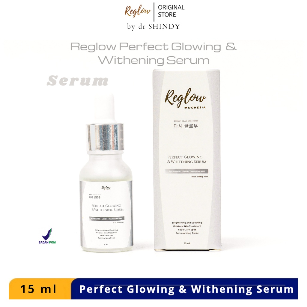 Reglow Serum Perfect Glowing and Whitening Perawatan Kulit 15 ml