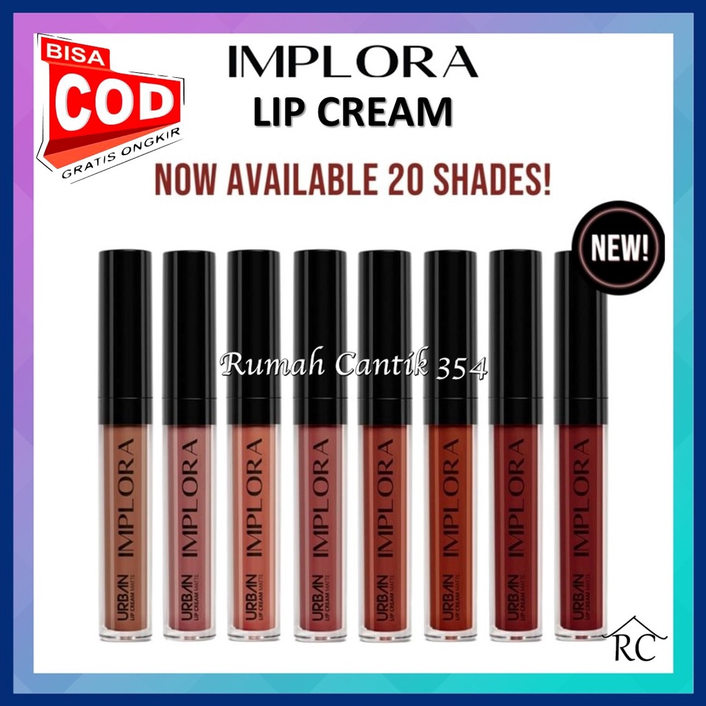 Implora Lip Cream Matte READY 20 WARNA Rumah Cantik 354 Urban Lipcream Matte Yang Membuat Hasil Make Up Bibir Lebih Indah