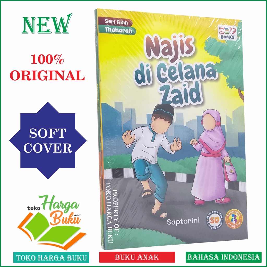 Buku Anak SERI FIKIH Puasa Pertama Zida Perang Sarung Najis di Celana Zaid Buku Fiqih Kids Thaharah 