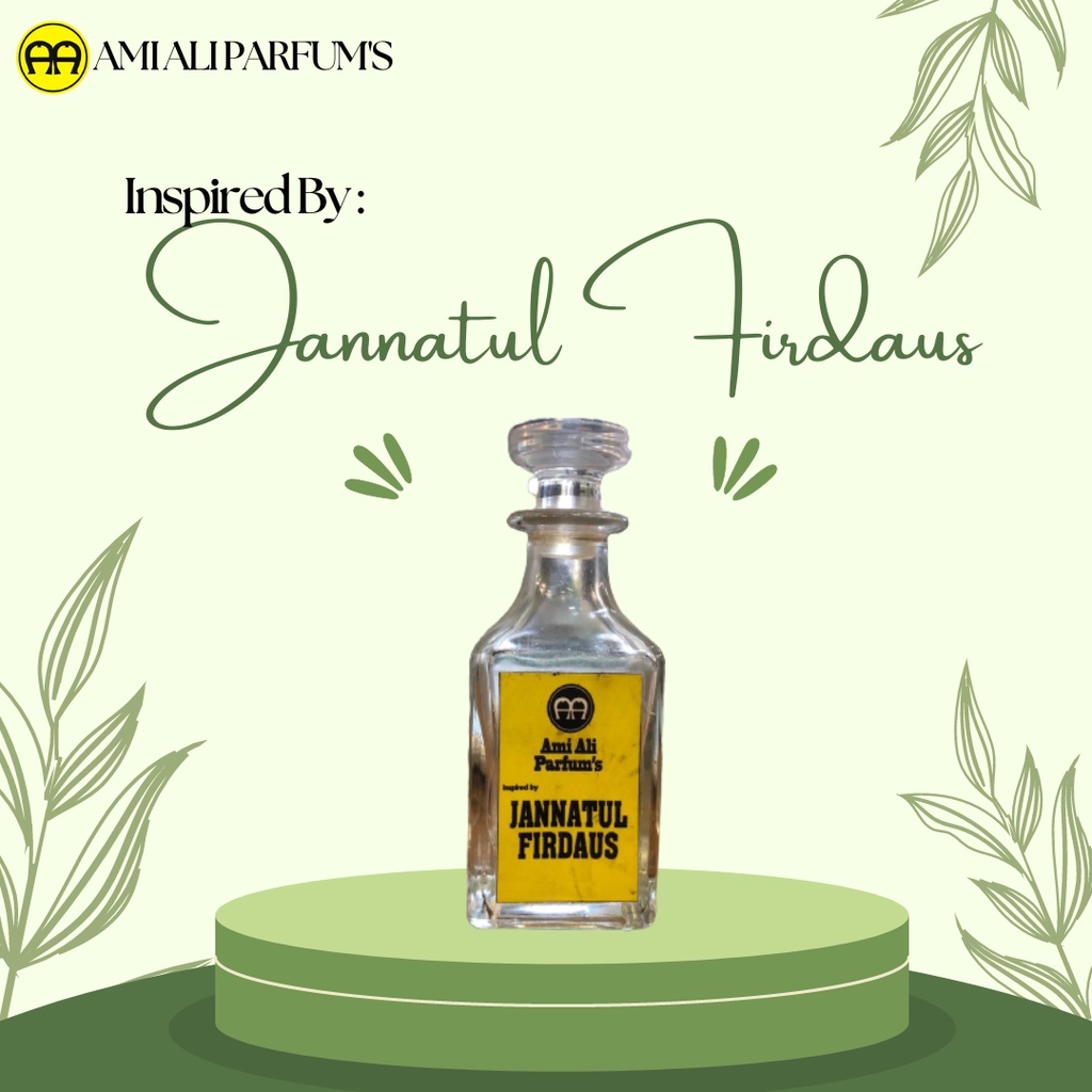 INSPIRED BY JANNATUL FIRDAUS II BY AMI ALI PARFUM'S