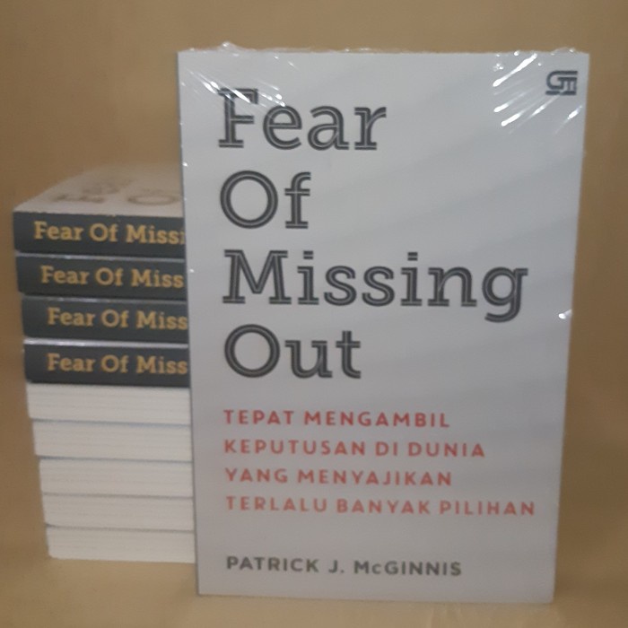 Buku Fomo Fear Of Missing Out Patrick J McGINNIS