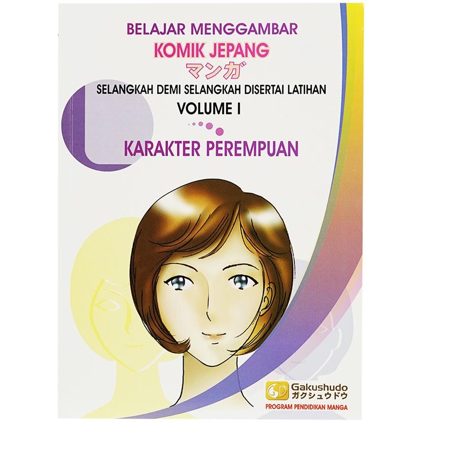 

Ramadhan Offer⭐-Belajar Menggambar Komik Jepang Volume 1 Karakter Perempuan Metode Gakushudo