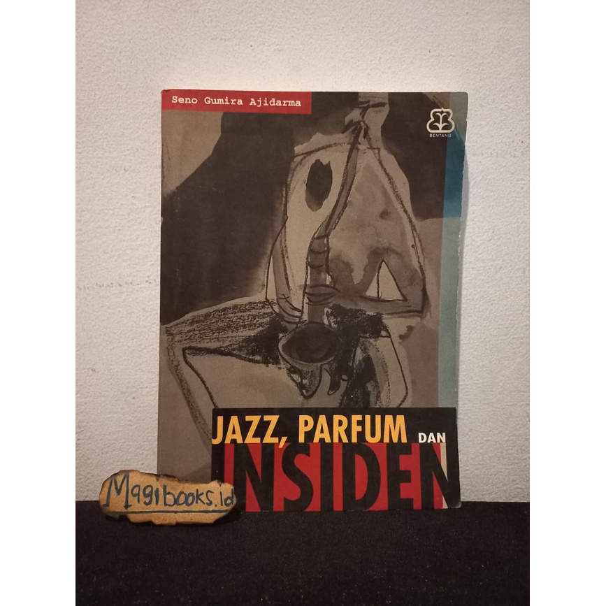 JAZZ PARFUM DAN INSIDEN - SENO GUMIRA AJIDARMA