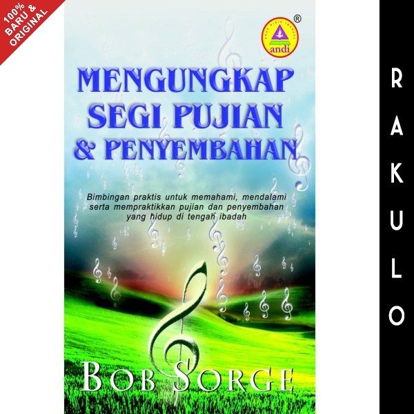 Buku Mengungkap Segi Pujian Dan Penyembahan - Bob Sorge