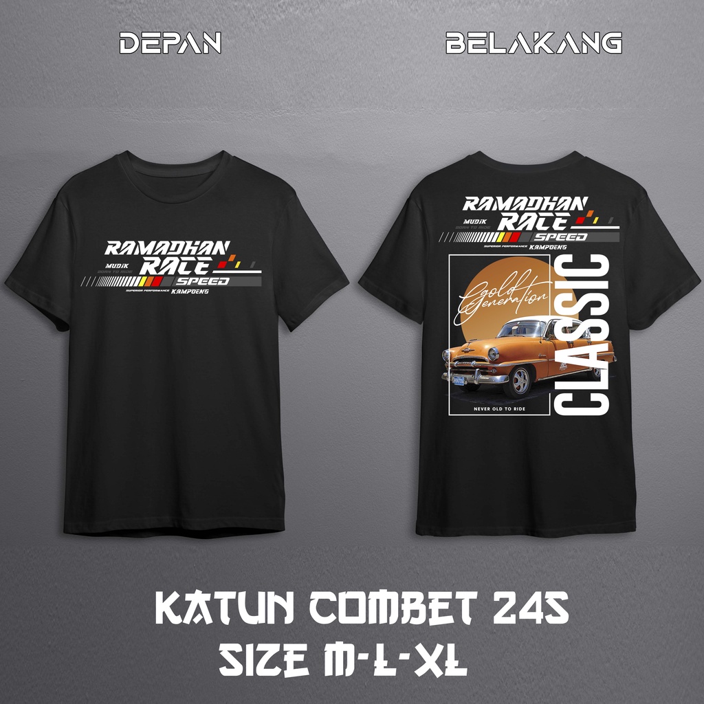 Kaos Baju Tshirt Ramadhan Race Lebaran mobil Pria Baju Distro Basic Lengan Pendek depan belakang