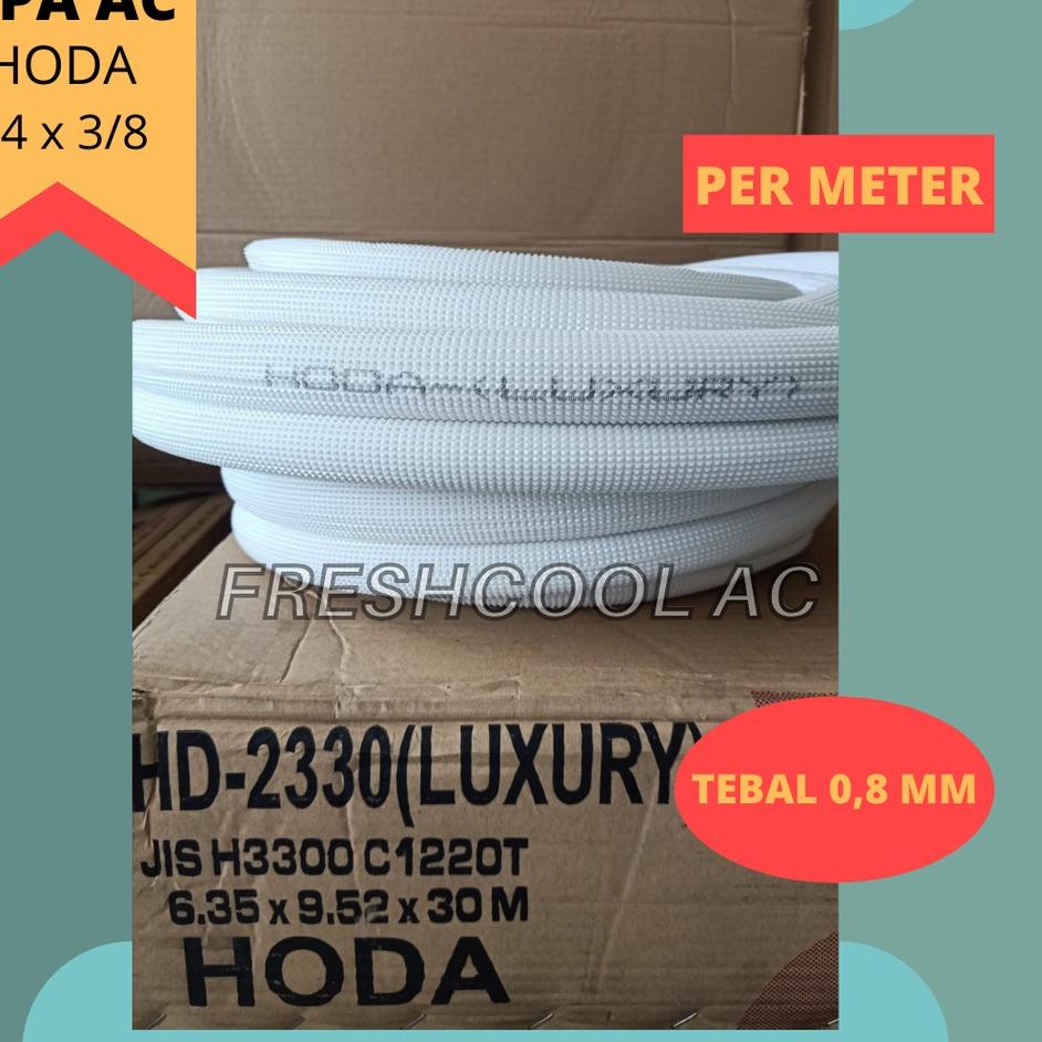 ✿ PIPA AC HODA 1/4 X 3/8 UTK AC 1/2 PK - 1 PK (PER METER) TEBAL 0,8 MM ○