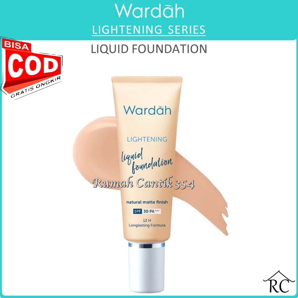 Rumah Cantik Wardah Lightening Liquid Foundation - Mencerahkan dan Meratakan Warna Kulit Dengan SPF 30 - Bisa COD #rumahcantik354