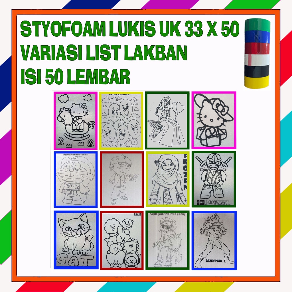 

Styrofoam lukis gabus mewarnai uk 33 x 50 isi 50 lembar variasi list lakban