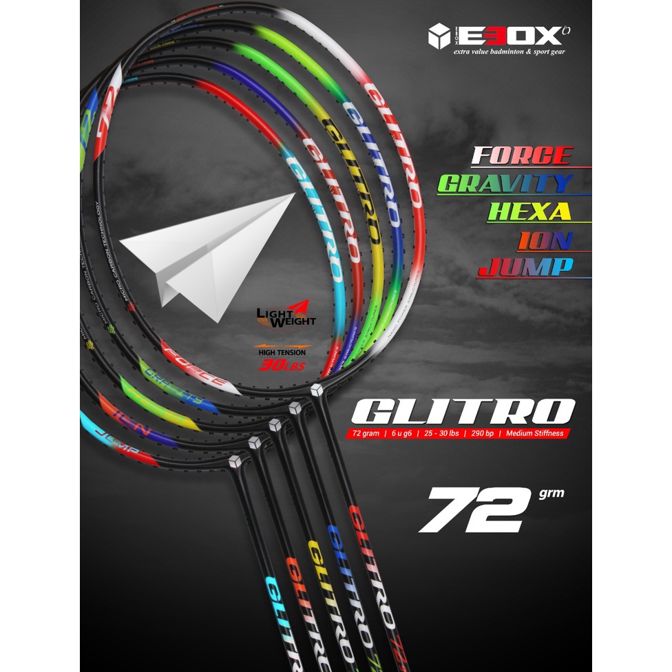 RAKET BADMINTON EBOX GLITRO 72 ORIGINAL EBOX 30 LBS
