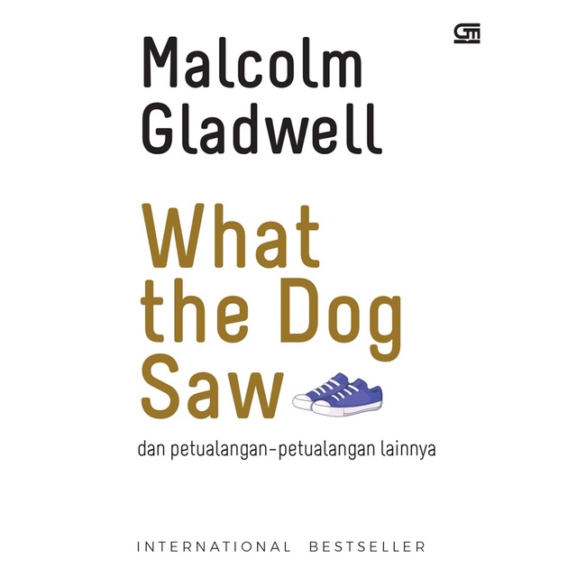 What The Dog Saw - Malcolm Gladwell