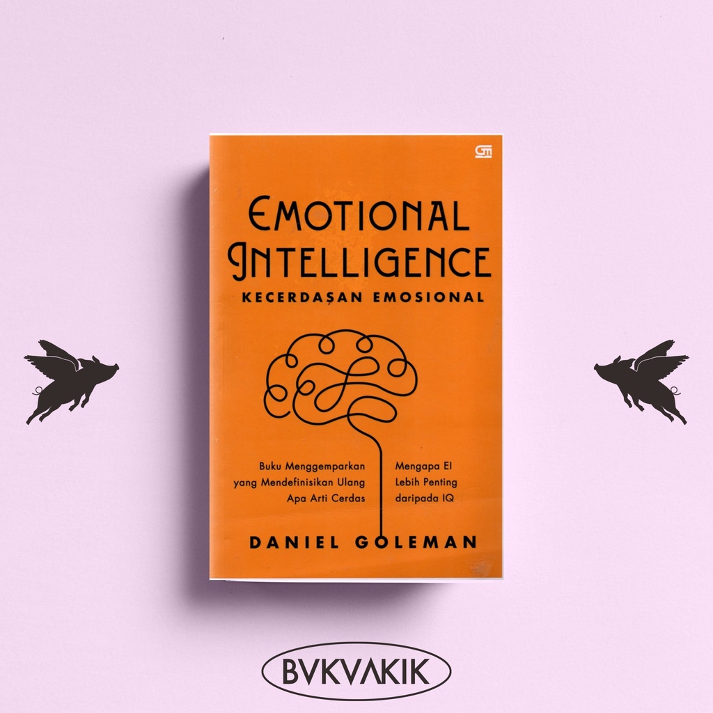 Emotional Intelligence - Daniel Goleman