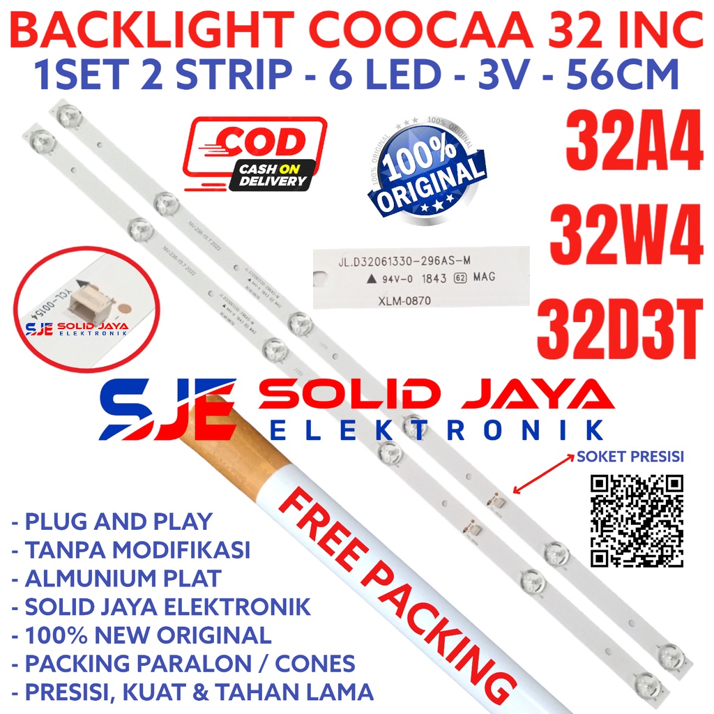 BACKLIGHT TV LED COOCAA 32 INC 32A4 32W4 32D3T LAMPU BL 6K 3V 6 KANCING 3 VOLT V 32A 32W 32D 32D3 T COCA COKA KOCA KOKA COOKAA KOOCAA KOOKAA LED 32IN 32INCH 32INC INCH