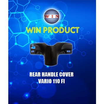 BATOK BELAKANG / REAR HANDLE COVER VARIO 110 FI / VARIO 110 FI ESP