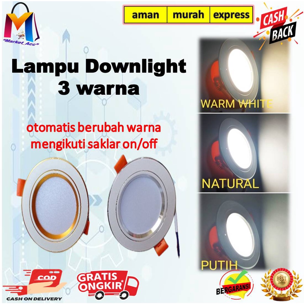 LAMPU DOWNLIGHT LED 3 WARNA 5WATT/ LAMPU ATAP PLAFON