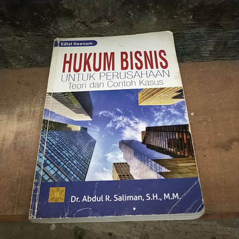 

buku hukum bisnis untuk perusahaan teori dan contoh kasus