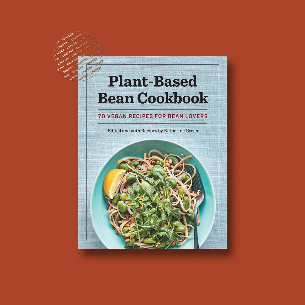 

Plant Based Bean Cookbook - 70 Vegan Recipe - Katherine Green