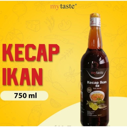 

My Taste Kecap Ikan Fish Sauce 750 ml