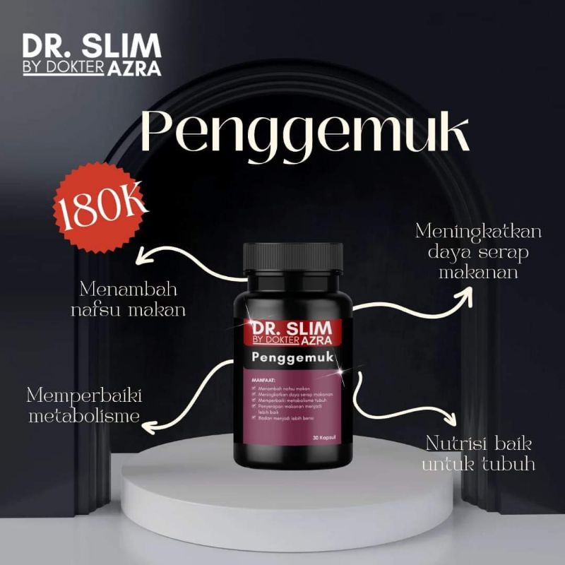 PENGGEMUK DR. SLIM BY DOKTER AZRA