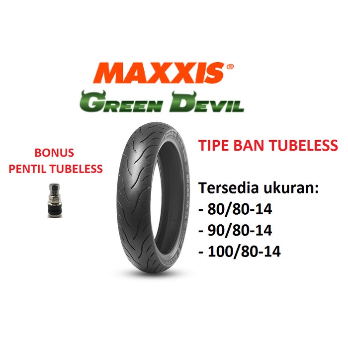 Ban tubles ring 14 80 80 14 90 80 14 100 80 14 Maxxis Green Devil ORIGINAL