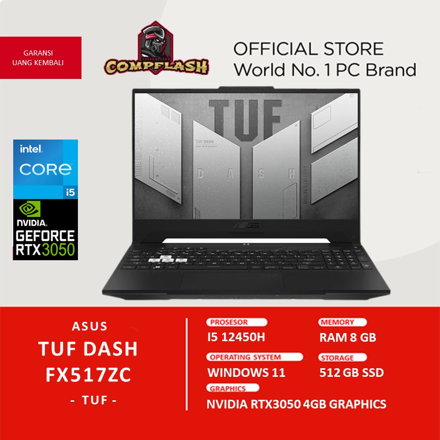 LAPTOP ASUS TUF DASH FX517ZC I535B6TO RTX3050 4GB I5 12450H RAM 8GB 512GB SSD FHD 144HZ BLIT