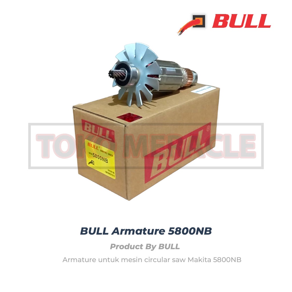 [ARMATURE] BULL Armature 5800NB - Angker Rotor Mesin Circularsaw Makita 5800NB