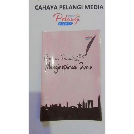 

GORESAN PENA MENGINSPIRASI DUNIA