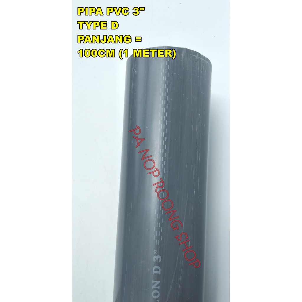 PIPA PVC 3 INCH TYPE D PANJANG 1 METER