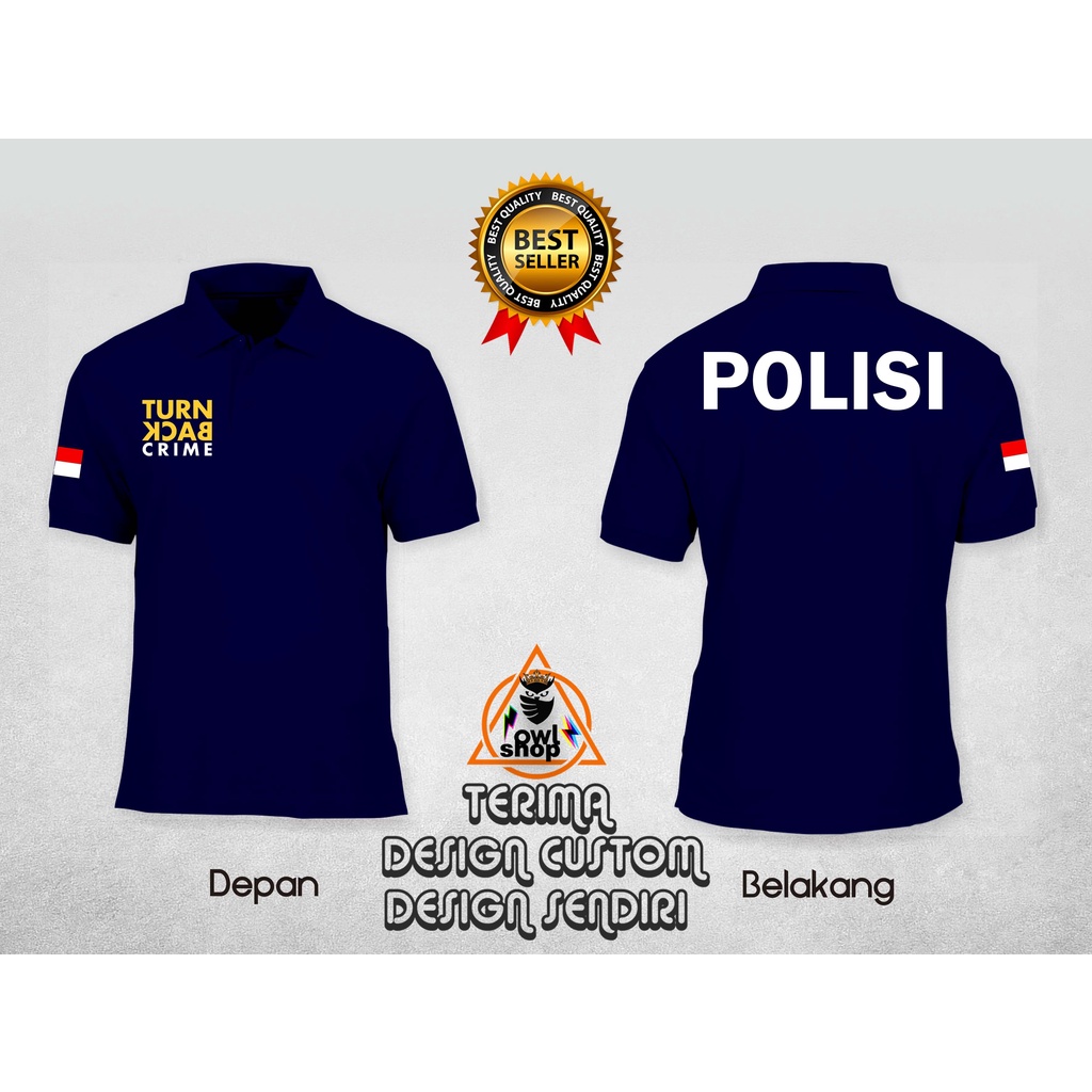 PREMIUM KAOS POLO POLISI KAOS KERAH PRIA TURN BACK CRIME KEREN PRIA WANITA ( FREE NAME )