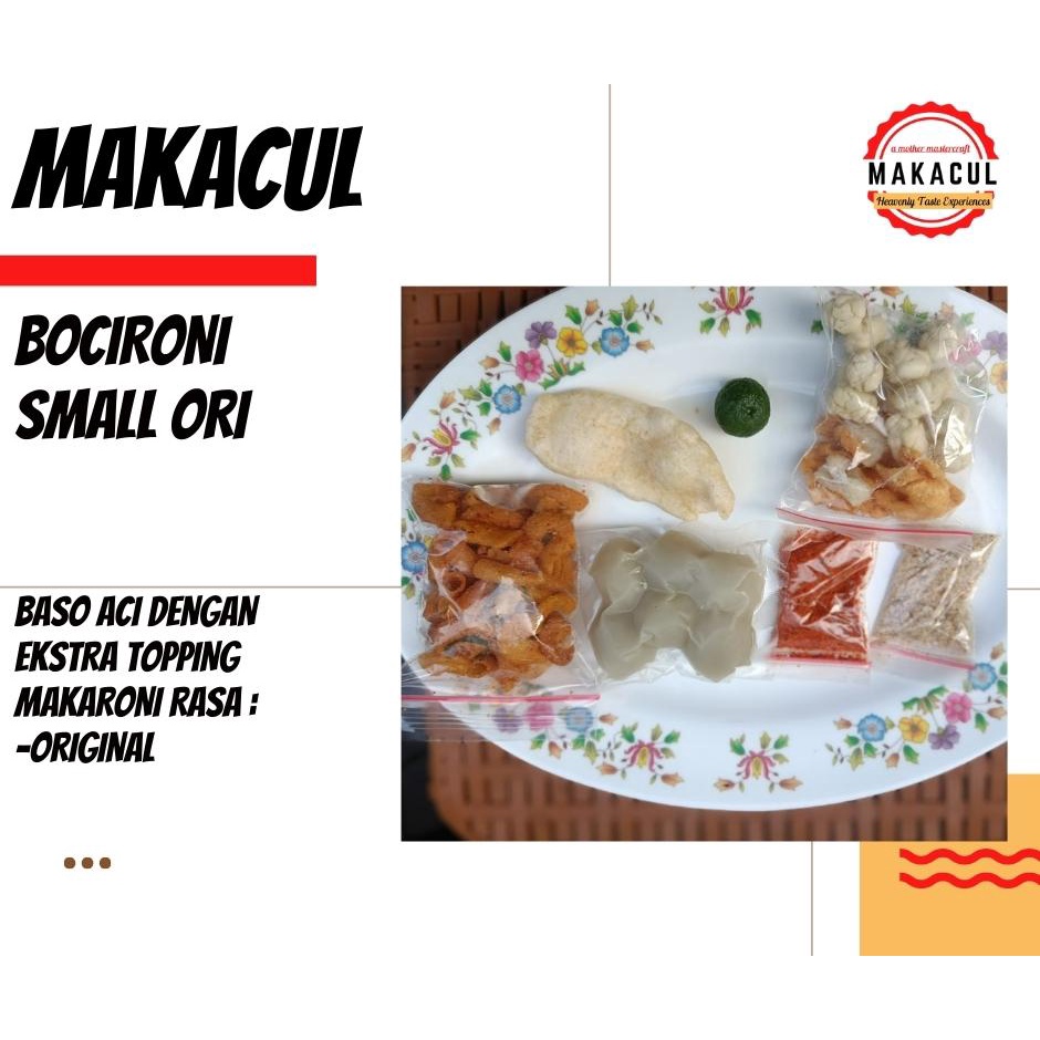

Bocironi Small Makacul Original