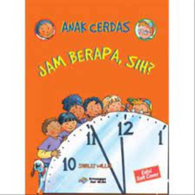 Erlangga For Kids - AC: JAM BERAPA SIH (DAK)#