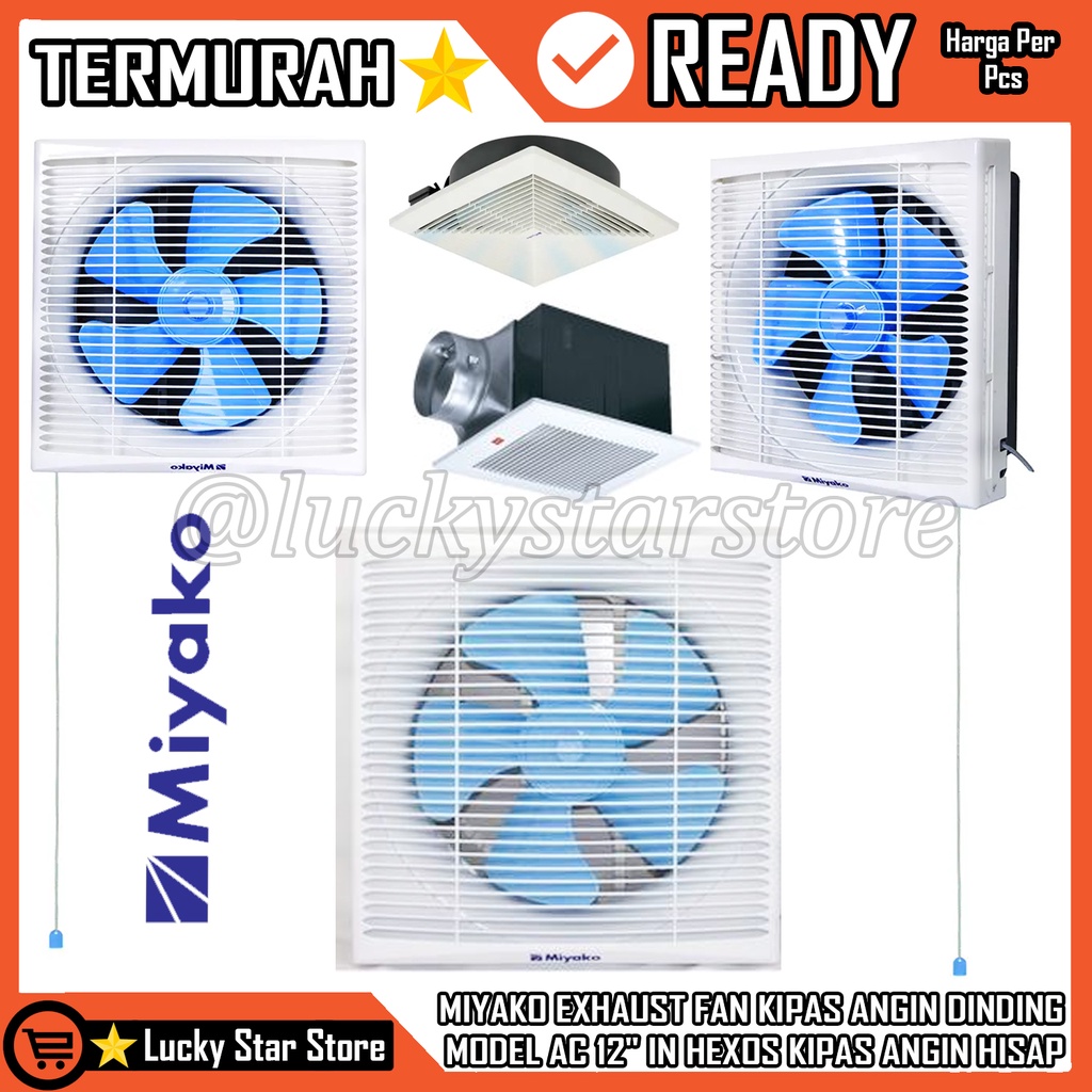 EXHAUST FAN MIYAKO KET-1201 KEC 0801 KEC-1001 KET-1203 KIPAS ANGIN HISAP DINDING 12" IN KET1201 EXHA