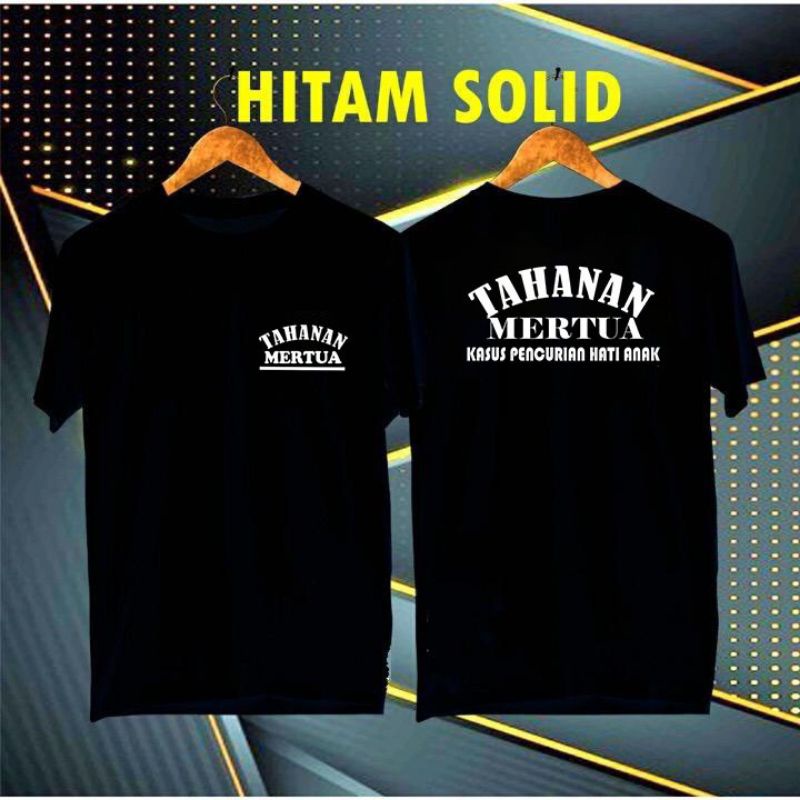 COD / BAJU TAHANAN MERTUA / KAOS DISTRO PRIA WANITA NEW FASHION / KAOS EKSPRESI / KAOS HITS / KAOS K