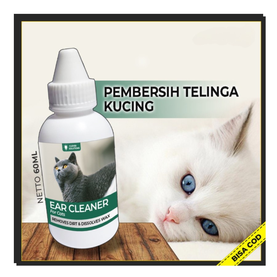 EAR CLEANER Pembersih Kotoran Telinga Kucing 60mL by Clever Solutions - Obat Tetes Telinga Kucing [ CS ]