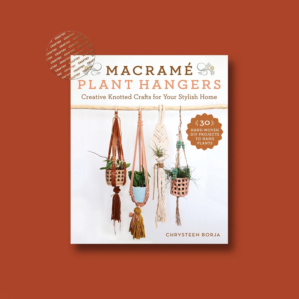 

Macrame Plant Hangers - Chrysteen Borja