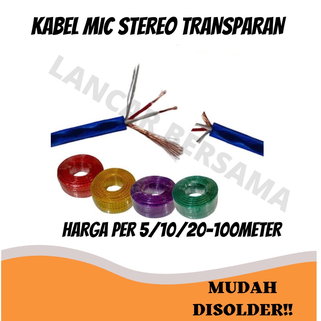 KABEL MIC STEREO TRANSPARAN MUDAH DISOLDER HARGA PER 5METER!! kualitas bagus