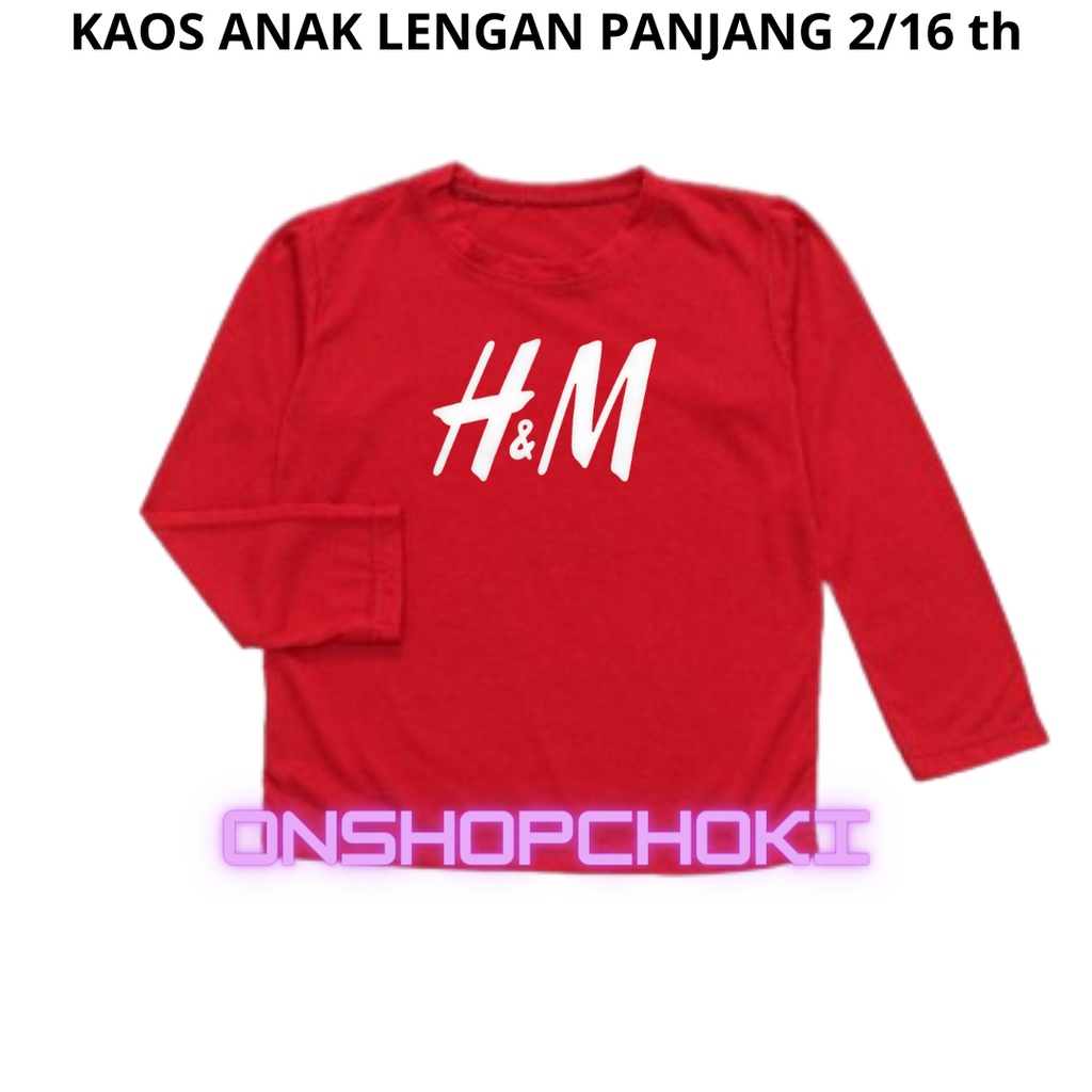 KAOS ANAK LENGAN PANJANG CEWEK/COWOK USIA 2/16 TH LOGO H.M CONTTOD COMBED PREMIUM