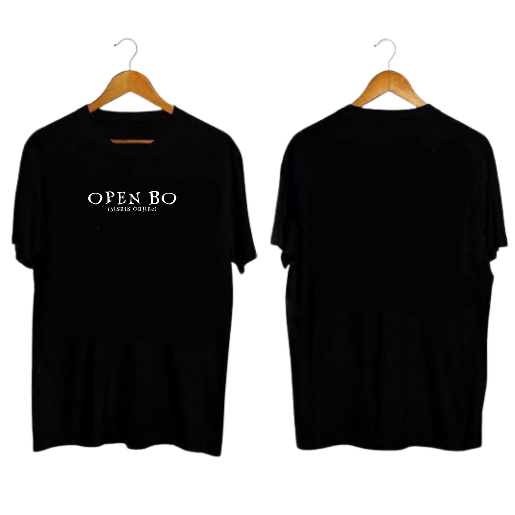 KAOS KATA KATA " OPEN BO"