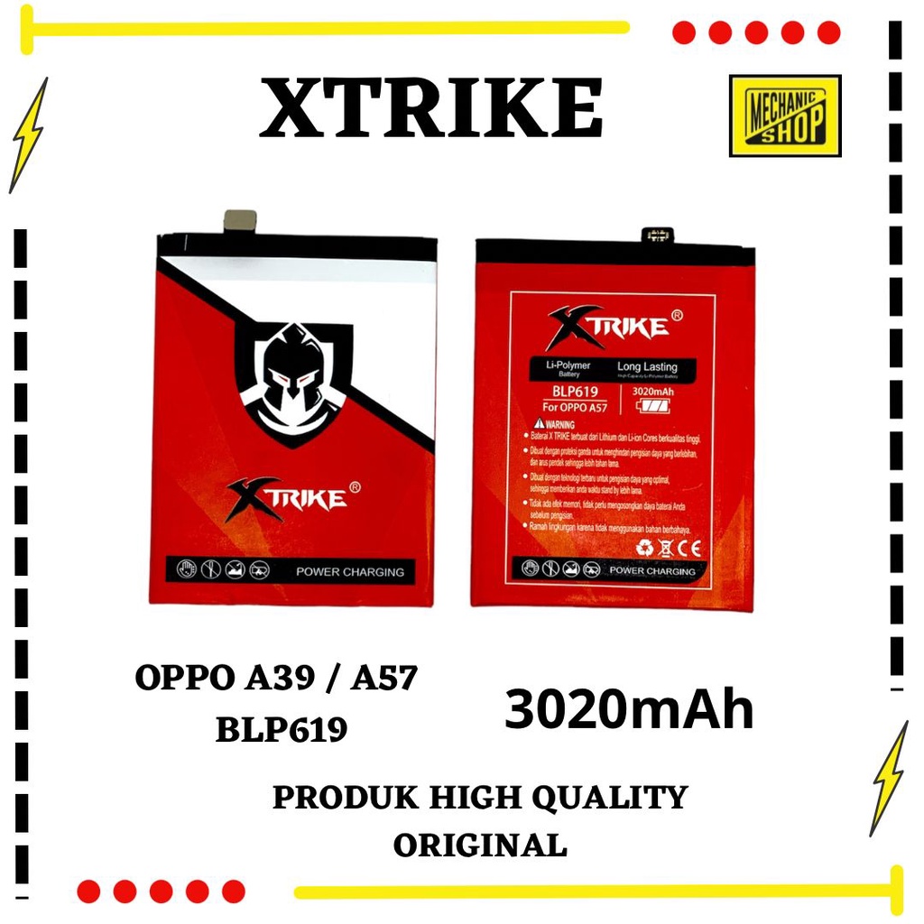 BATERAI XTRIKE OPPO A39 / OPPO A57 (BLP619) DOUBLE POWER